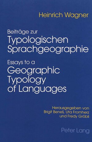 Buchcover Beiträge zur Typologischen Sprachgeographie - Essays to a Geographic Typology of Languages | Fredy Gröbli Schaub | EAN 9783906767772 | ISBN 3-906767-77-9 | ISBN 978-3-906767-77-2