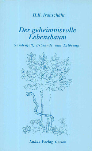 Buchcover Der geheimnisvolle Lebensbaum | Hossein Kazemzadeh Iranschähr | EAN 9783906787145 | ISBN 3-906787-14-1 | ISBN 978-3-906787-14-5