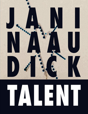 Buchcover TALENT | Janina Audick | EAN 9783906803708 | ISBN 3-906803-70-8 | ISBN 978-3-906803-70-8