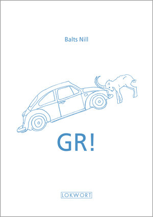 Buchcover GR! | Balts Nill | EAN 9783906806525 | ISBN 3-906806-52-9 | ISBN 978-3-906806-52-5