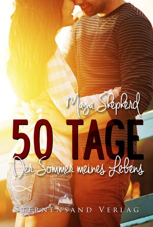 Buchcover 50 Tage: Der Sommer meines Lebens | Maya Shepherd | EAN 9783906829432 | ISBN 3-906829-43-X | ISBN 978-3-906829-43-2