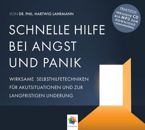 Buchcover SCHNELLE HILFE BEI ANGST UND PANIK | Hartwig Dr. phil. Lahrmann | EAN 9783906837086 | ISBN 3-906837-08-4 | ISBN 978-3-906837-08-6
