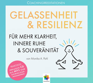 Buchcover GELASSENHEIT & RESILIENZ | Monika Alicja Pohl | EAN 9783906837208 | ISBN 3-906837-20-3 | ISBN 978-3-906837-20-8