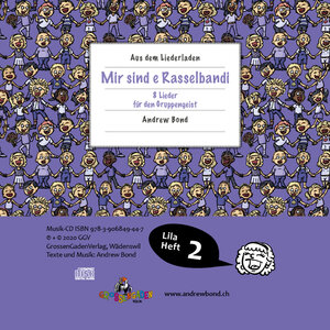 Buchcover LILA02 Mir sind e Rasselbandi, CD | Andrew Bond | EAN 9783906849447 | ISBN 3-906849-44-9 | ISBN 978-3-906849-44-7