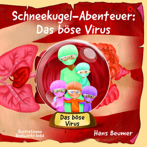 Buchcover Schneekugel-Abenteuer: Das böse Virus | Hans Beumer | EAN 9783906861654 | ISBN 3-906861-65-1 | ISBN 978-3-906861-65-4