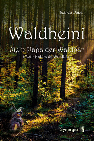 Buchcover Waldheini | Bianca Bauer | EAN 9783906873312 | ISBN 3-906873-31-5 | ISBN 978-3-906873-31-2