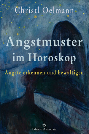 Buchcover Angstmuster im Horoskop | Christl Oelmann | EAN 9783906881010 | ISBN 3-906881-01-6 | ISBN 978-3-906881-01-0
