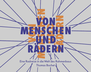 Buchcover Von Menschen und Rädern | Thomas Bochet | EAN 9783906887111 | ISBN 3-906887-11-1 | ISBN 978-3-906887-11-1