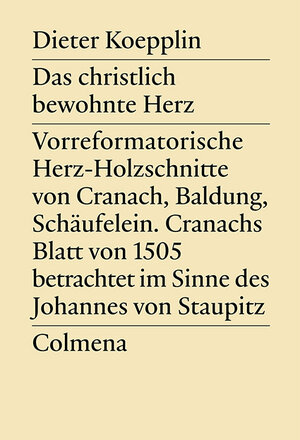Buchcover Das christlich bewohnte Herz. | Dieter Koepplin | EAN 9783906896090 | ISBN 3-906896-09-9 | ISBN 978-3-906896-09-0