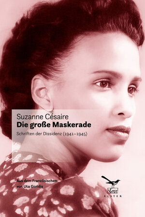 Buchcover Die große Maskerade | Suzanne Césaire | EAN 9783906903231 | ISBN 3-906903-23-0 | ISBN 978-3-906903-23-1