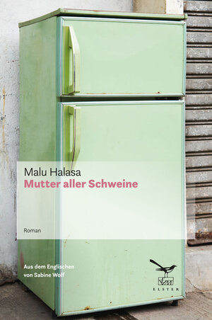 Buchcover Mutter aller Schweine | Malu Halasa | EAN 9783906903866 | ISBN 3-906903-86-9 | ISBN 978-3-906903-86-6