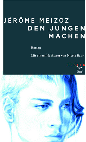 Buchcover Den Jungen machen | Jérôme Meizoz | EAN 9783906903941 | ISBN 3-906903-94-X | ISBN 978-3-906903-94-1