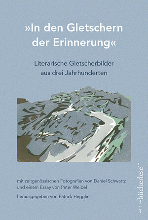 Buchcover "In den Gletschern der Erinnerung"  | EAN 9783906907390 | ISBN 3-906907-39-2 | ISBN 978-3-906907-39-0