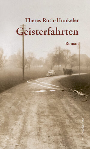 Buchcover Geisterfahrten | Theres Roth-Hunkeler | EAN 9783906907420 | ISBN 3-906907-42-2 | ISBN 978-3-906907-42-0