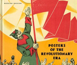 Buchcover Posters of the Revolutionary Era  | EAN 9783906917061 | ISBN 3-906917-06-1 | ISBN 978-3-906917-06-1