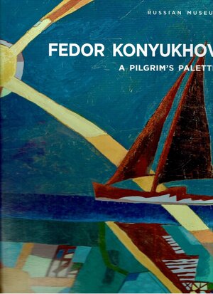 Buchcover Fedor Konyukhov a Pilgrims Palette  | EAN 9783906917788 | ISBN 3-906917-78-9 | ISBN 978-3-906917-78-8