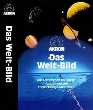 Buchcover Das Welt-Bild | Karl Friedrich Akron, Frei | EAN 9783906925066 | ISBN 3-906925-06-4 | ISBN 978-3-906925-06-6