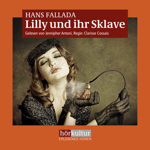 Buchcover Lilly und ihr Sklave | Hans Fallada | EAN 9783906935621 | ISBN 3-906935-62-0 | ISBN 978-3-906935-62-1