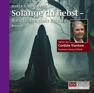 Buchcover Solange du liebst | Sonja A. Buholzer | EAN 9783906935768 | ISBN 3-906935-76-0 | ISBN 978-3-906935-76-8