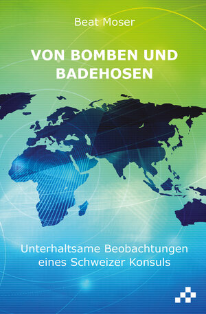 Buchcover Von Bomben und Badehosen | Beat Moser | EAN 9783906959696 | ISBN 3-906959-69-4 | ISBN 978-3-906959-69-6