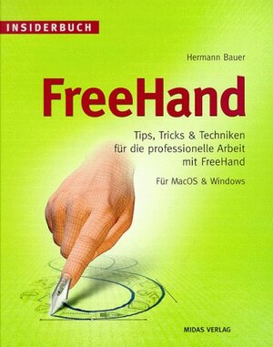 Buchcover Insiderbuch Freehand | Hermann Bauer | EAN 9783907020326 | ISBN 3-907020-32-4 | ISBN 978-3-907020-32-6