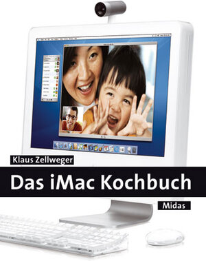 DAS IMAC KOCHBUCH. Der umfassende Ratgeber für Einsteiger.