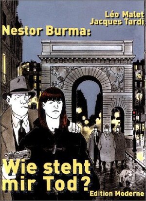 Nestor Burma: Wie steht mir Tod