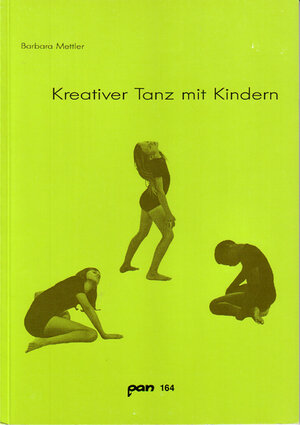 Buchcover Kreativer Tanz | Barbara Mettler | EAN 9783907073148 | ISBN 3-907073-14-2 | ISBN 978-3-907073-14-8