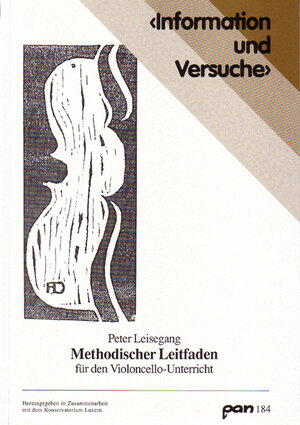 Buchcover Methodischer Leitfaden für den Violoncello-Unterricht | Peter Leisegang | EAN 9783907073285 | ISBN 3-907073-28-2 | ISBN 978-3-907073-28-5