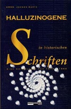 Buchcover Halluzinogene in historischen Schriften  | EAN 9783907080481 | ISBN 3-907080-48-3 | ISBN 978-3-907080-48-1