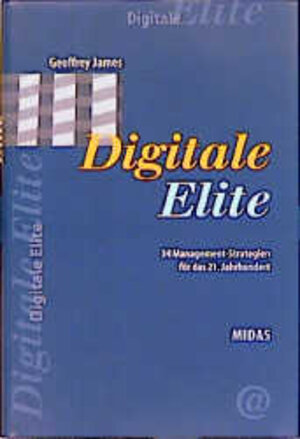 Buchcover Digitale Elite | Geoffrey James | EAN 9783907100011 | ISBN 3-907100-01-8 | ISBN 978-3-907100-01-1