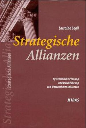 Buchcover Strategische Allianzen | Larraine Segil | EAN 9783907100059 | ISBN 3-907100-05-0 | ISBN 978-3-907100-05-9