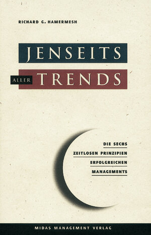 Buchcover Jenseits aller Trends | Richard G Hamermesh | EAN 9783907100226 | ISBN 3-907100-22-0 | ISBN 978-3-907100-22-6