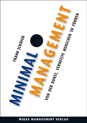 Buchcover Minimal Management | Frank Schäfer | EAN 9783907100400 | ISBN 3-907100-40-9 | ISBN 978-3-907100-40-0