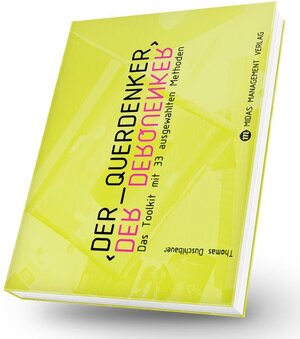 Buchcover Der Querdenker | Thomas Duschlbauer | EAN 9783907100639 | ISBN 3-907100-63-8 | ISBN 978-3-907100-63-9