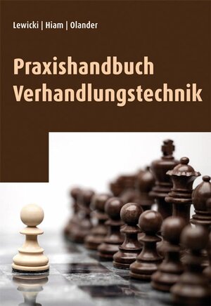 Buchcover Praxishandbuch Verhandlungstechnik | Roy Lewicki | EAN 9783907100646 | ISBN 3-907100-64-6 | ISBN 978-3-907100-64-6