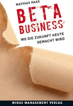 Buchcover Beta-Business | Mathias Haas | EAN 9783907100820 | ISBN 3-907100-82-4 | ISBN 978-3-907100-82-0