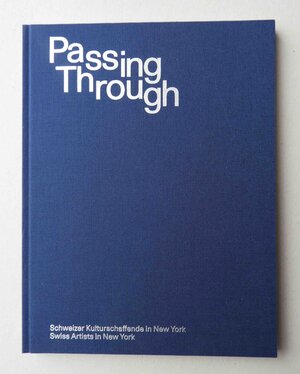 Buchcover Passing Through | Yael Inokai | EAN 9783907112052 | ISBN 3-907112-05-9 | ISBN 978-3-907112-05-2