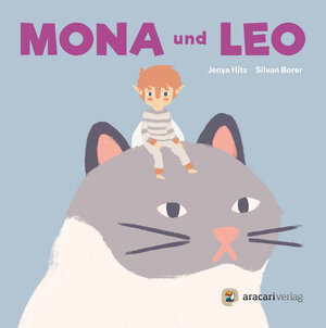 Buchcover Mona und Leo | Jenya Hitz | EAN 9783907114285 | ISBN 3-907114-28-0 | ISBN 978-3-907114-28-5