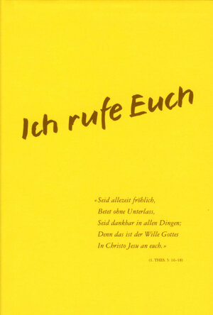 Buchcover Ich rufe Euch | EAN 9783907119013 | ISBN 3-907119-01-0 | ISBN 978-3-907119-01-3
