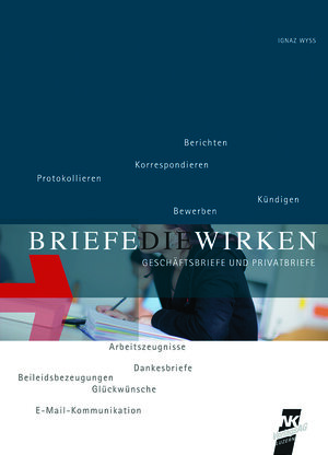 Buchcover Briefe, die wirken | Ignaz Wyss | EAN 9783907138144 | ISBN 3-907138-14-7 | ISBN 978-3-907138-14-4