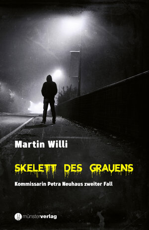 Buchcover Skelett des Grauens | Martin Willi | EAN 9783907146965 | ISBN 3-907146-96-4 | ISBN 978-3-907146-96-5