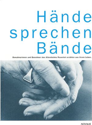 Buchcover Hände sprechen Bände | R Aebi | EAN 9783907160909 | ISBN 3-907160-90-8 | ISBN 978-3-907160-90-9