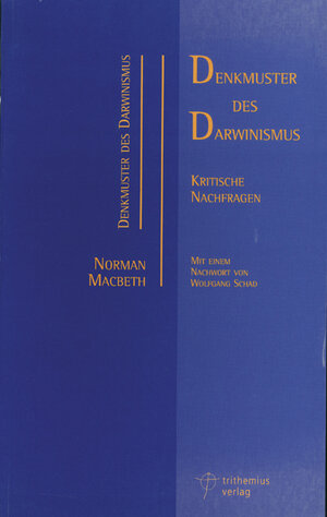 Buchcover Denkmuster des Darwinismus | Norman Macbeth | EAN 9783907160978 | ISBN 3-907160-97-5 | ISBN 978-3-907160-97-8