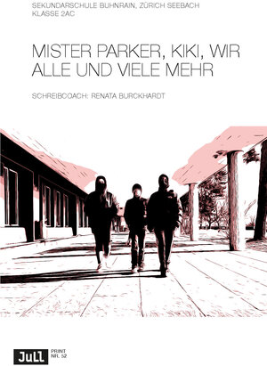 Buchcover MISTER PARKER, KIKI, WIR ALLE UND VIELE MEHR | Renata Burckhardt | EAN 9783907217429 | ISBN 3-907217-42-X | ISBN 978-3-907217-42-9