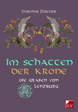 Buchcover Im Schatten der Krone | Dorothe Zürcher | EAN 9783907237342 | ISBN 3-907237-34-X | ISBN 978-3-907237-34-2