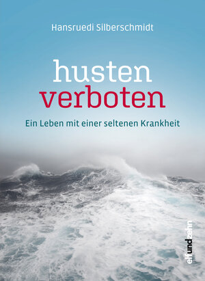 Buchcover Husten verboten | Hansruedi Silberschmidt | EAN 9783907243008 | ISBN 3-907243-00-5 | ISBN 978-3-907243-00-8