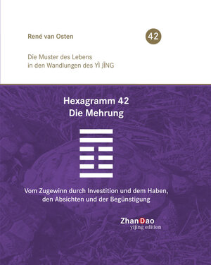 Buchcover Hexagramm 42 – Die Mehrung | René van Osten | EAN 9783907246153 | ISBN 3-907246-15-2 | ISBN 978-3-907246-15-3