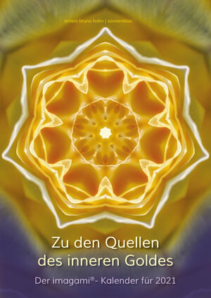 Buchcover Zu den Quellen des inneren Goldes | Sirtaro Bruno Hahn | EAN 9783907246344 | ISBN 3-907246-34-9 | ISBN 978-3-907246-34-4