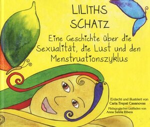 Buchcover Liliths Schatz | Carla Trepat Casanovas | EAN 9783907246375 | ISBN 3-907246-37-3 | ISBN 978-3-907246-37-5